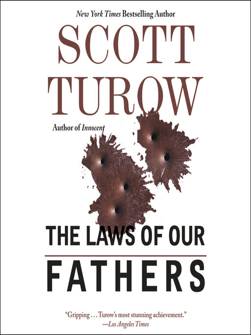 Title details for The Laws of Our Fathers by Scott Turow - Available